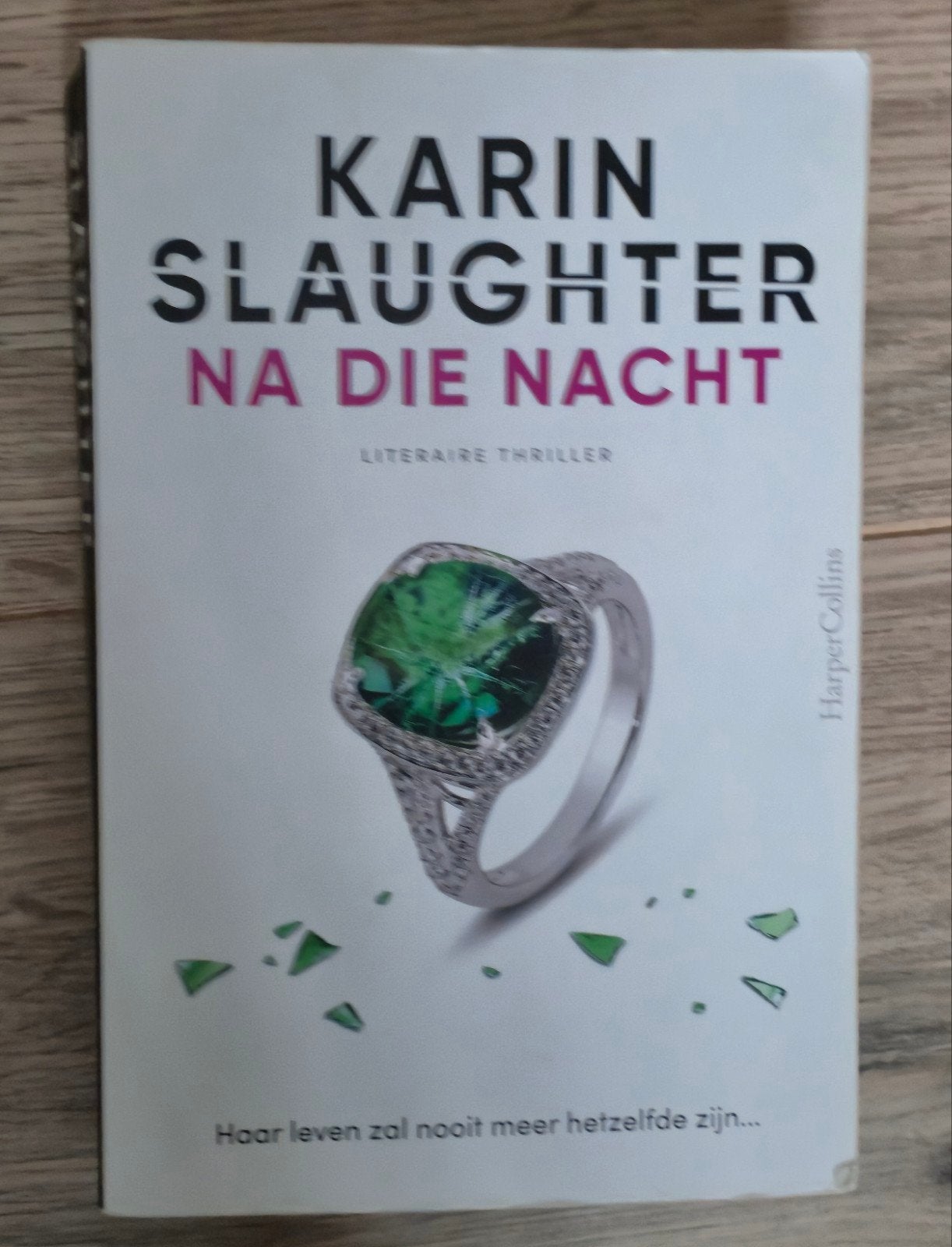 Karin slaughter na die nacht, Ophalen of Verzenden, Zo goed als nieuw