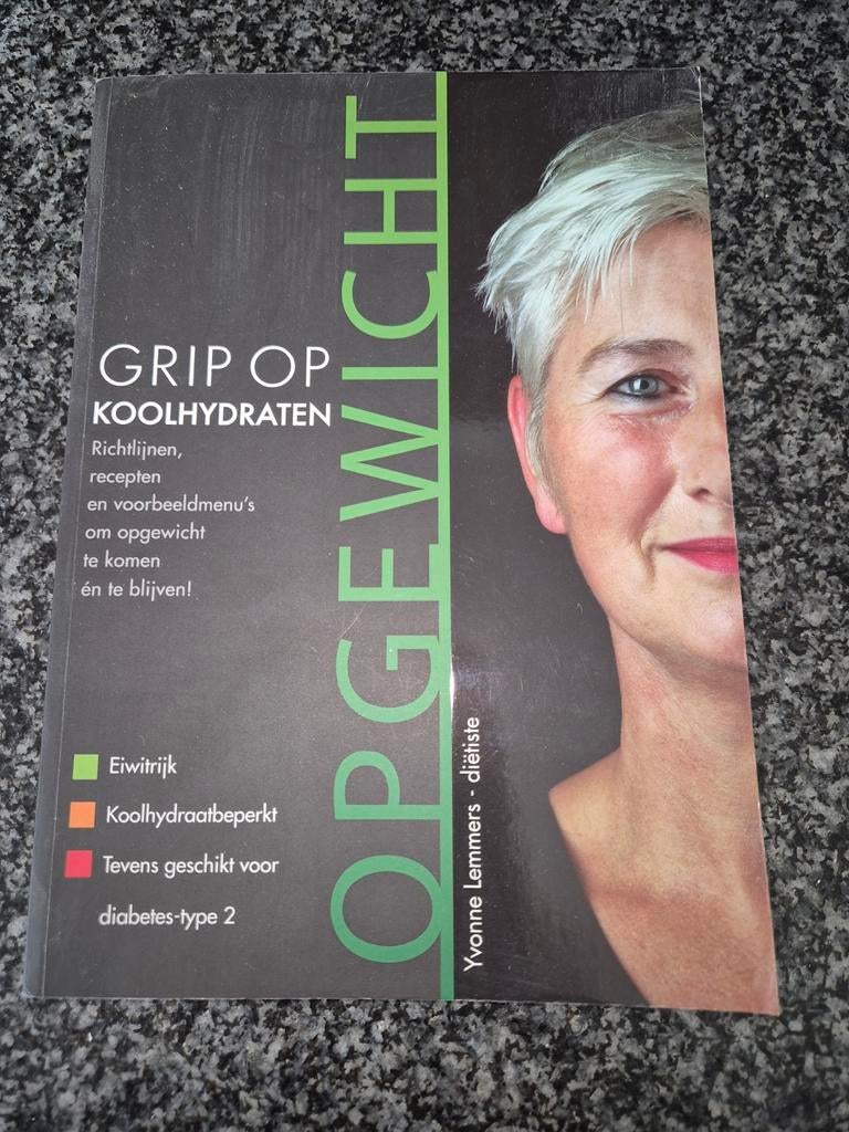 Grip op Koolhydraten - Yvonne Lemmers, Boeken, Gezondheid, Dieet en Voeding, Ophalen of Verzenden