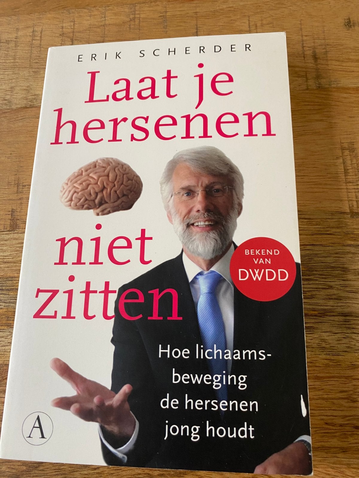 Erik Scherder - Laat je hersenen niet zitten, Boeken, Ophalen of Verzenden, Zo goed als nieuw, Erik Scherder