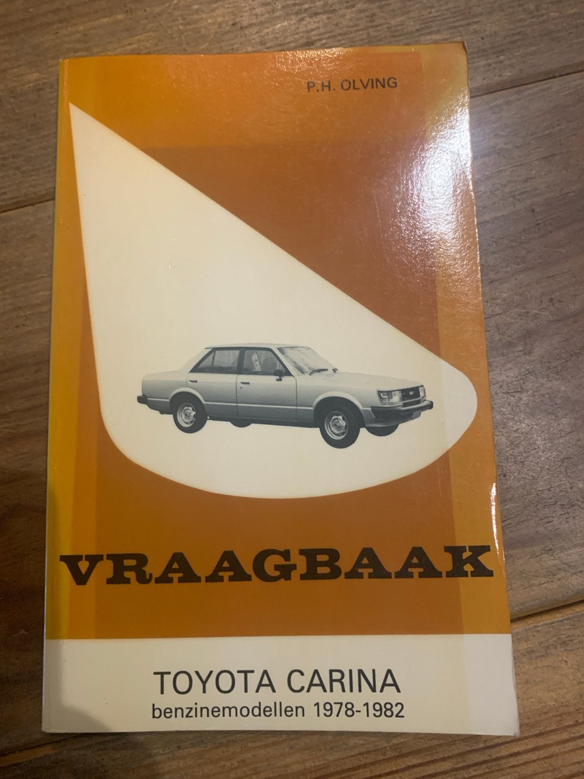 Vraagbaak Toyota Carina benzinemodellen 1978-1982, Ophalen of Verzenden, Gelezen, Toyota