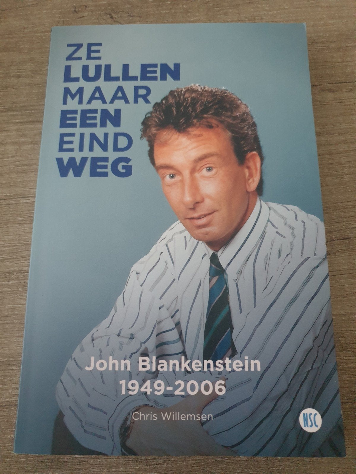 Ze Lullen Maar Een Eind Weg - John Blankenstein, Ophalen of Verzenden, Gelezen, Chris Willemsen, Sport