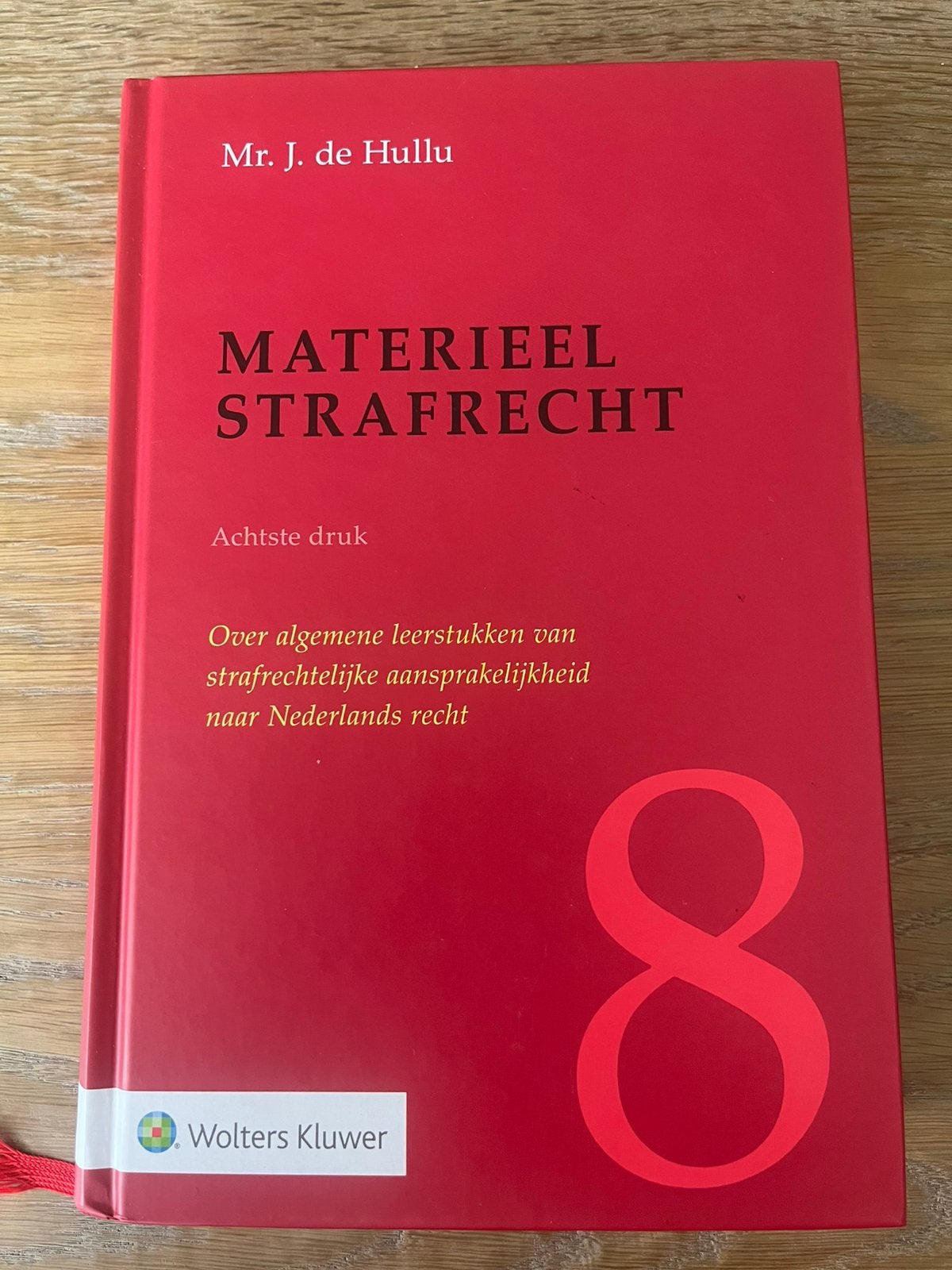 J. de Hullu - Materieel strafrecht, Ophalen of Verzenden, Zo goed als nieuw, J. de Hullu