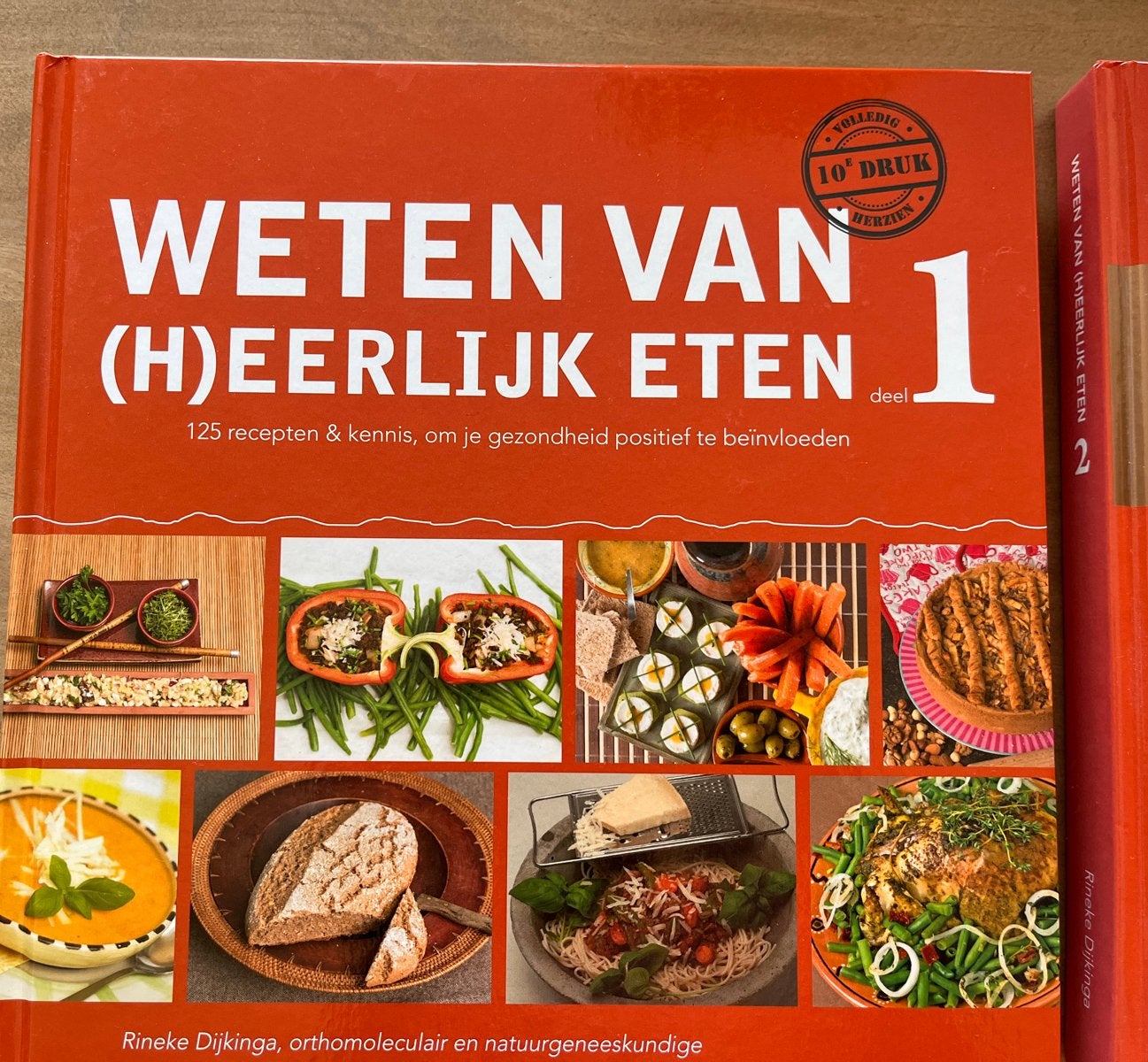 Weten van (H)eerlijk Eten deel 1 - Rineke Dijkinga, Voorgerechten en Soepen, Nieuw, Ophalen of Verzenden, Gezond koken