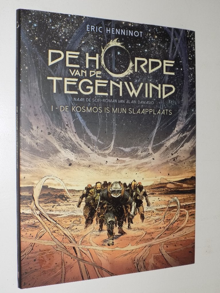 De horde van de tegenwind - 01_HC_O_De kosmos is mijn slaapp, Eén stripboek, Ophalen of Verzenden, Zo goed als nieuw