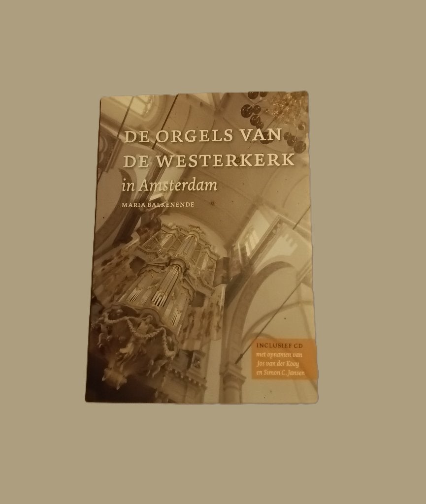 De Orgels van de Westerkerk in Amsterdam + CD, Instrument, Maria Balkenende, Ophalen of Verzenden, Zo goed als nieuw