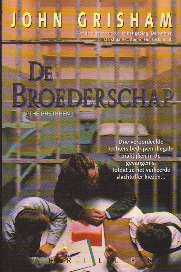 John Grisham De broederschap, Gelezen, Ophalen of Verzenden, John Grisham, Amerika