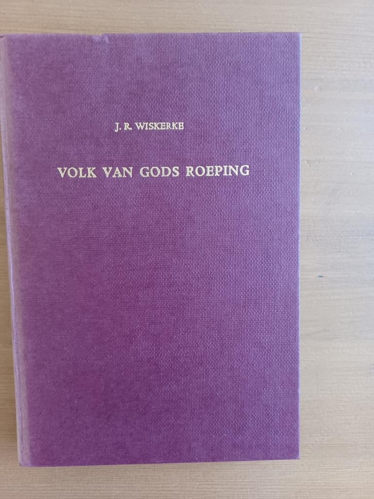 Volk van Gods roeping, Gelezen, J.R.Wiskerke, Christendom | Protestants, Ophalen of Verzenden