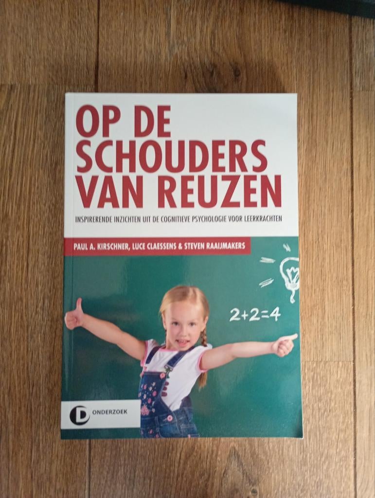 Steven Raaijmakers - Op de schouders van reuzen, Overige vakken, Ophalen of Verzenden, Zo goed als nieuw, Steven Raaijmakers; Luce Claessens; Paul Kirschner