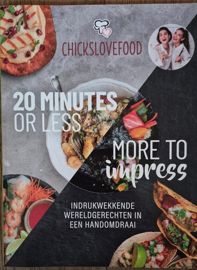 Chicks Love Food - 20 minutes or less - More to impress, Ophalen of Verzenden, Nieuw, Azië en Oosters, Hoofdgerechten