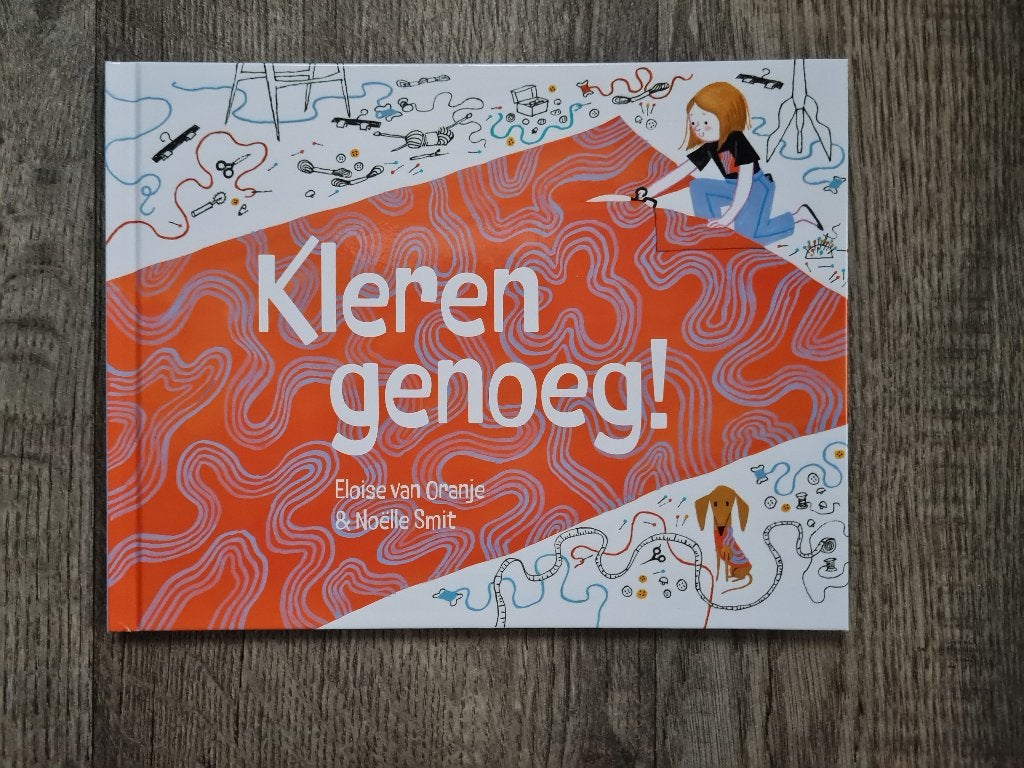 Kleren Genoeg - Eloise van Oranje, Ophalen of Verzenden, Zo goed als nieuw, Eloise van Oranje & Noëlle Smit, Fictie algemeen