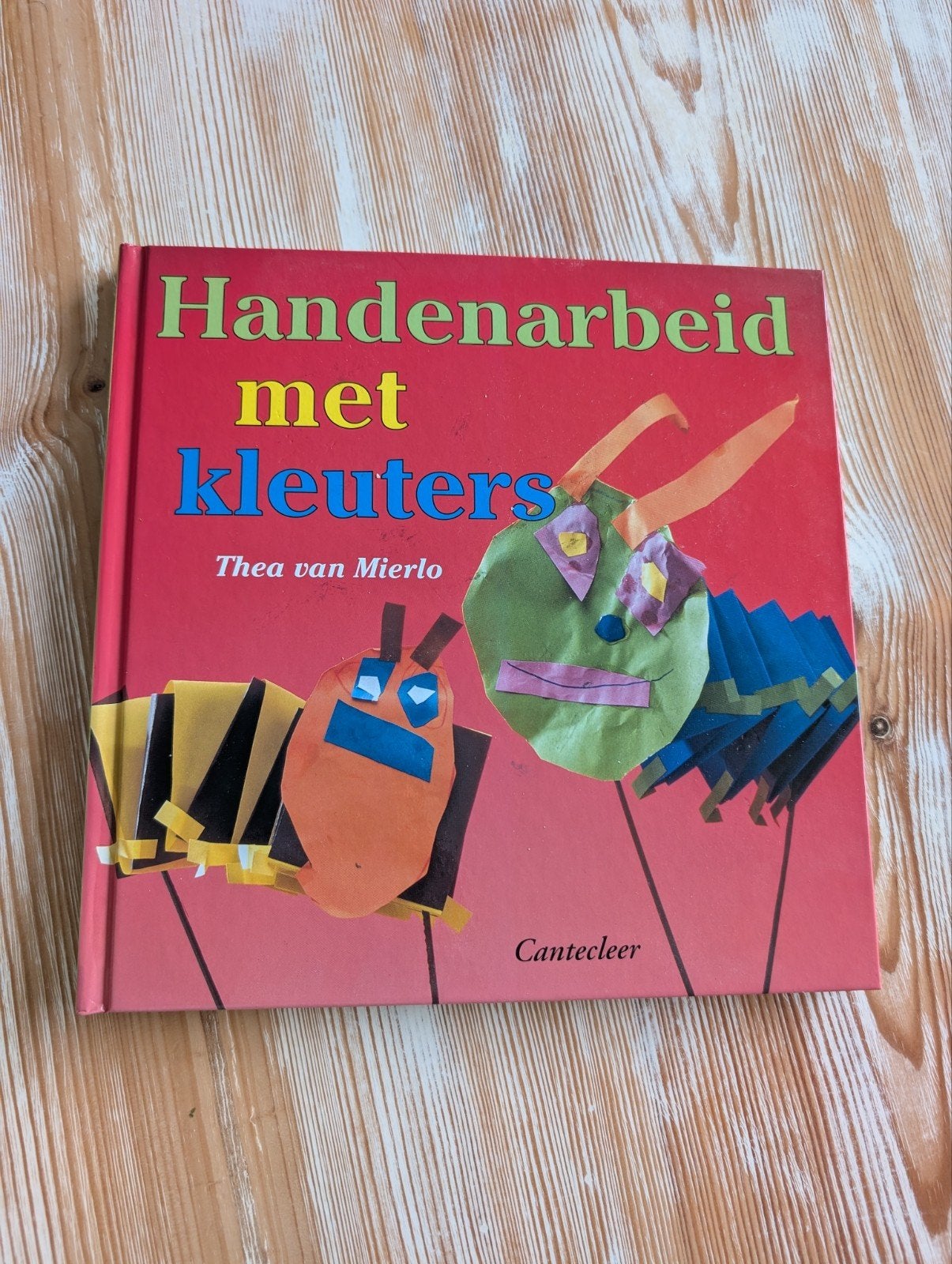 Handenarbeid met kleuters - Knutselboek, Ophalen of Verzenden, Zo goed als nieuw, Thea van Mierlo, 3 tot 4 jaar