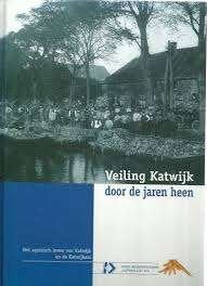 Veiling Katwijk door de jaren heen, Boeken, Ophalen of Verzenden, 20e eeuw of later, Zo goed als nieuw