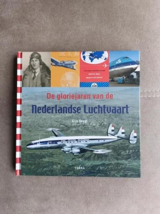 De gloriejaren van de Nederlandse Luchtvaart door G. Dragt, Ophalen of Verzenden, Zo goed als nieuw, Boek of Tijdschrift