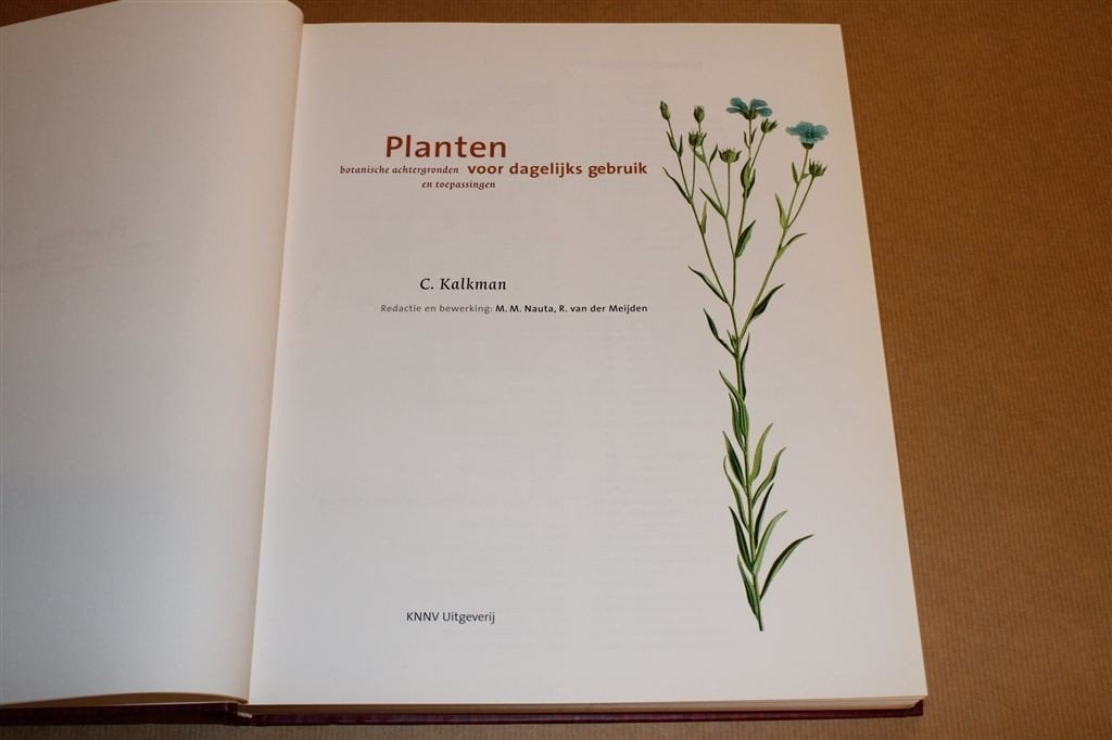 Planten voor Dagelijks Gebruik — Standaardwerk Toepassingen, Ophalen of Verzenden, Zo goed als nieuw, Tuinieren en Tuinplanten