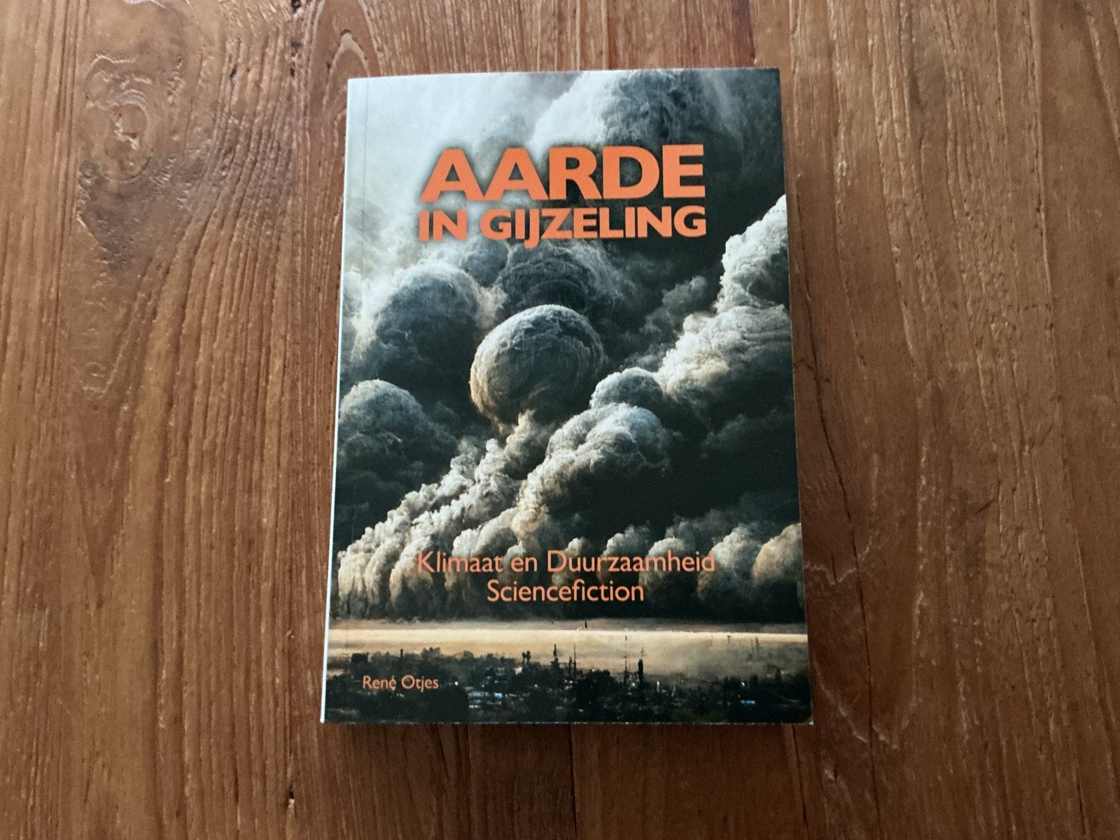 Aarde in Gijzeling: Klimaat en Duurzaamheid Sciencefiction, Boeken, Ophalen of Verzenden, Zo goed als nieuw