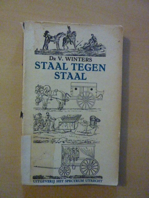V. Winters - Staal tegen staal, Boeken, Verzenden, Gelezen