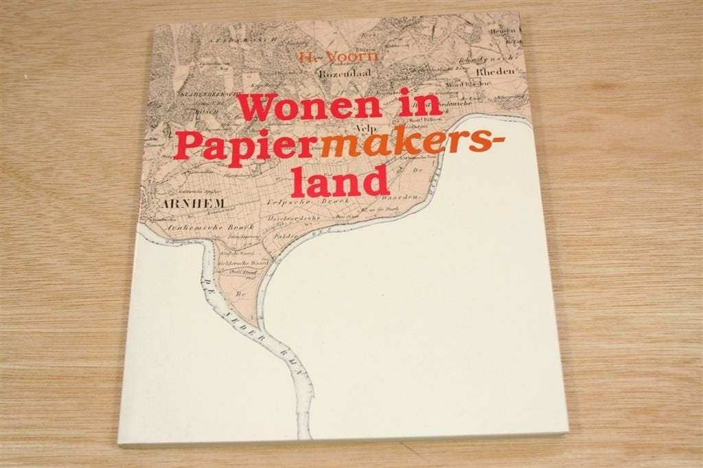 Wonen in Papiermakersland — Bührmann-Ubbens Papier [1991], Boeken, Ophalen of Verzenden, Zo goed als nieuw