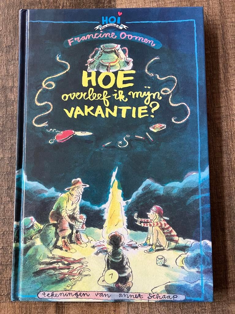 Hoe overleef ik mijn vakantie? - Francine Oomen, Boeken, Ophalen, Gelezen, Fictie algemeen