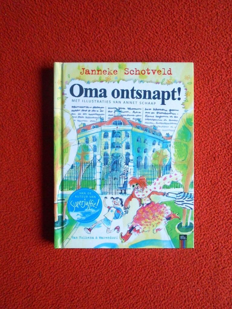 Janneke Schotveld: Oma ontsnapt!, Ophalen of Verzenden, Gelezen, Fictie algemeen