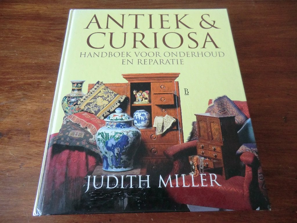 boek - Antiek & curiosa - onderhoud reparatie -Judith Miller, Boeken, Ophalen of Verzenden, Gelezen, Overige onderwerpen
