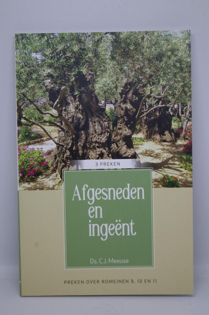 Afgesneden en ingeënt - C.J. Meeuse, Ophalen of Verzenden, Gelezen