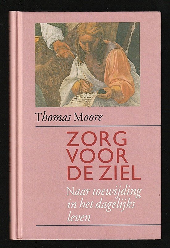 ZORG VOOR DE ZIEL - door Thoma Moore, Ophalen of Verzenden, Nieuw, Spiritualiteit algemeen, Achtergrond en Informatie