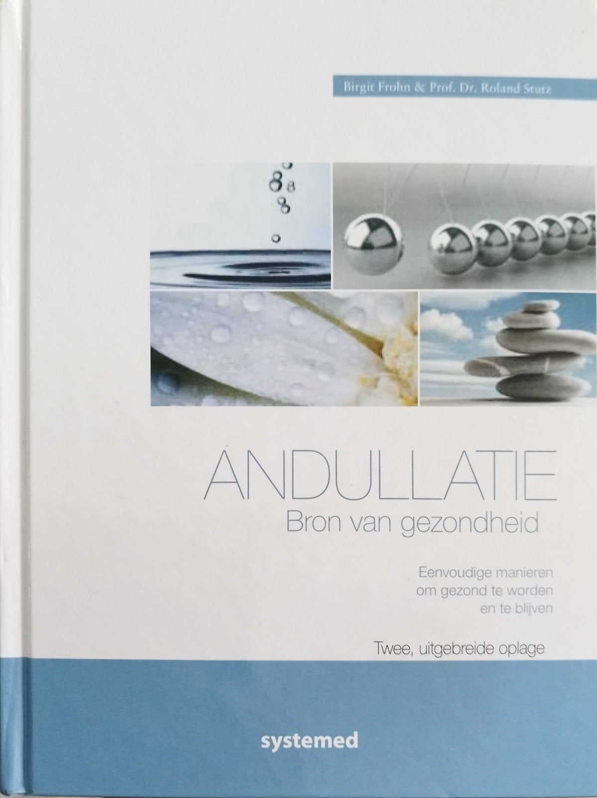 Andullatie: Bron van Gezondheid - Birgit Frohn & Roland Stut, Ophalen of Verzenden, Nieuw, Gezondheid en Conditie, Birgit Frohn & Prof. Dr. Roland Stutz