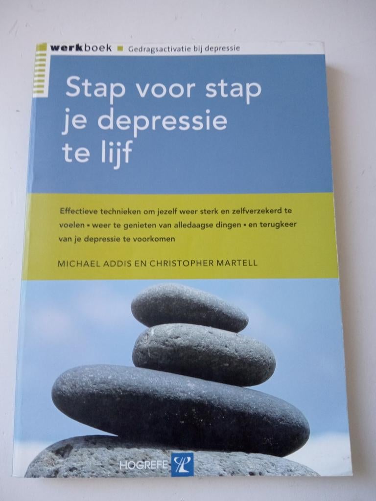 Michael Addis - Stap voor stap je depressie te lijf, Ophalen of Verzenden, Zo goed als nieuw, M. Addis; C. Martell