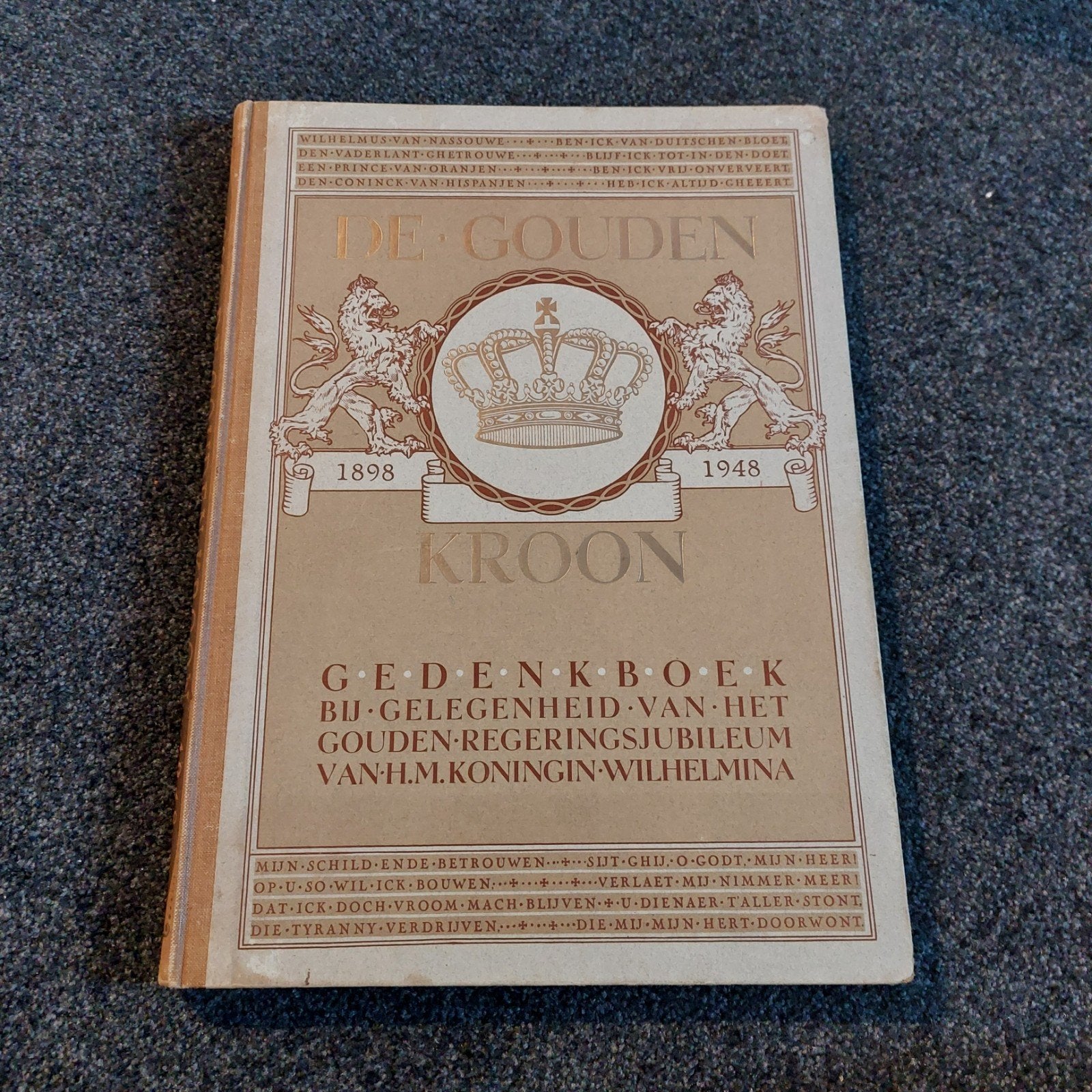 De Gouden Kroon - Gedenkboek Koningin Wilhelmina 1898-1948, Boeken, Ophalen of Verzenden, 20e eeuw of later, Gelezen, Ina Boudier-Bakker, Antoon Coolen, Anton van Duinkerk, e.a.