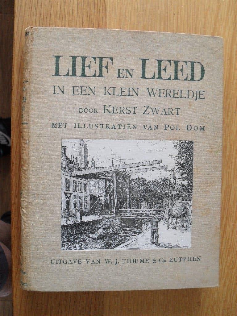 Lief en leed in een klein wereldje van Kerst Zwart, Ophalen of Verzenden, Gelezen