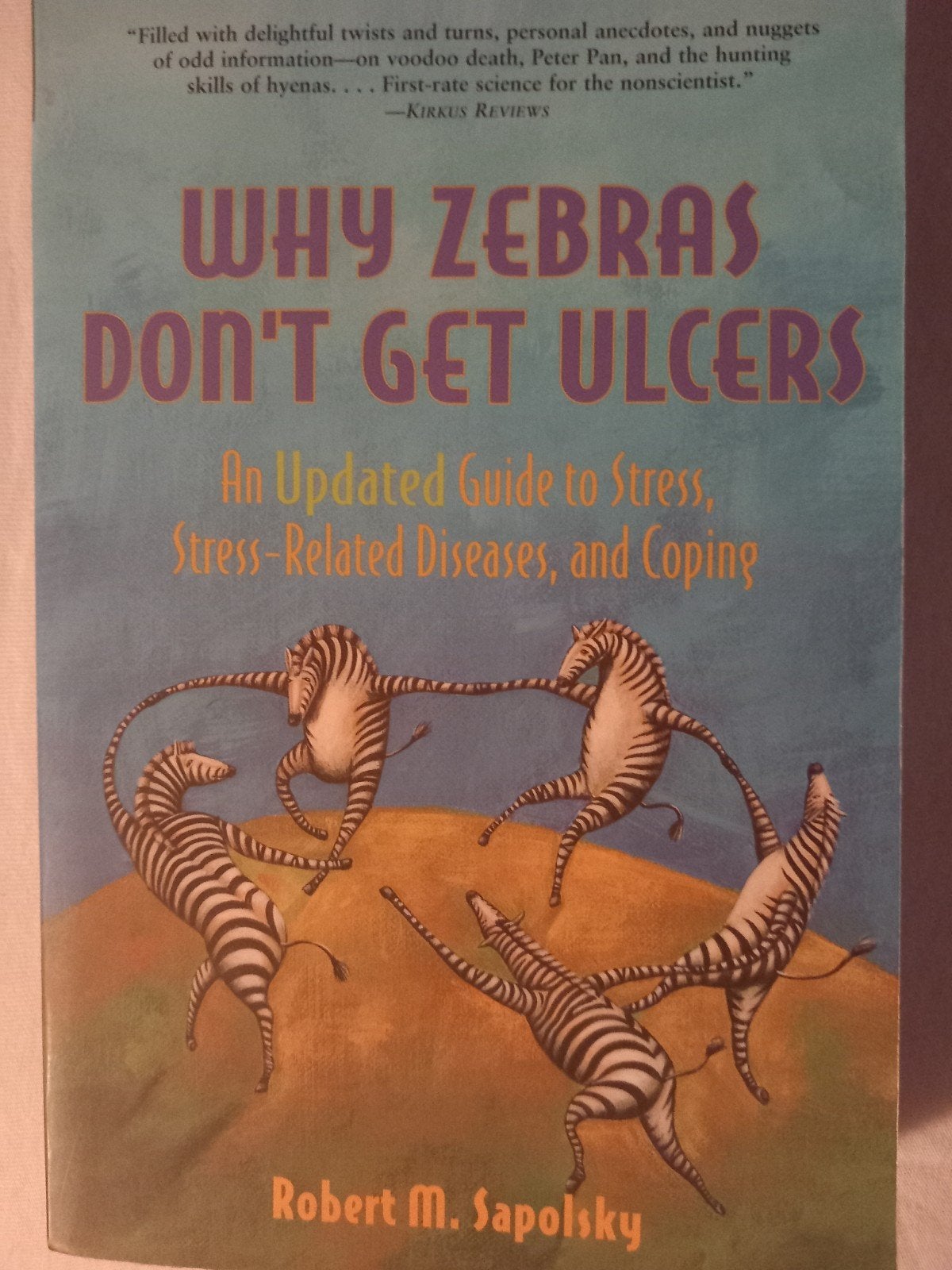 why zebras don't get ulcers - robert sapolsky, biology, Boeken, Ophalen of Verzenden, Gelezen, Natuurwetenschap
