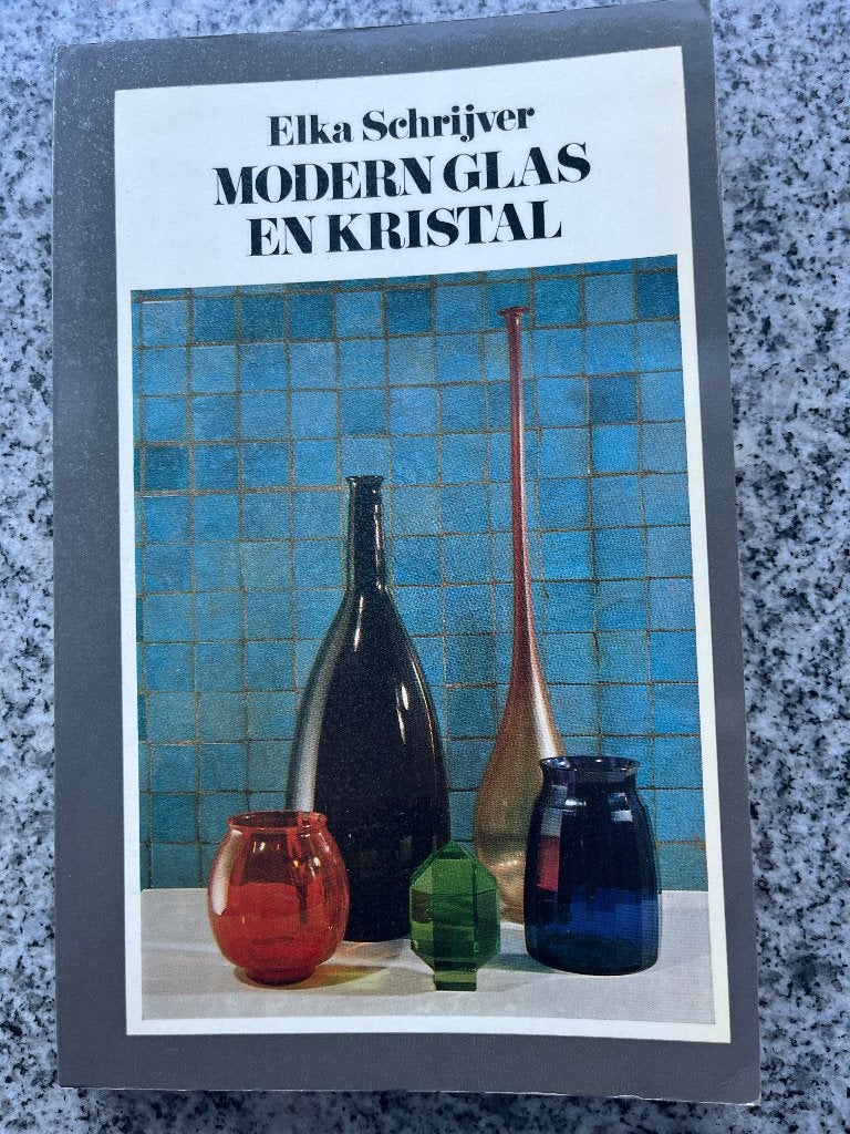Modern glas en kristal (Elka Schrijver), Gelezen, Verzenden, Elka Schrijver, Overige onderwerpen