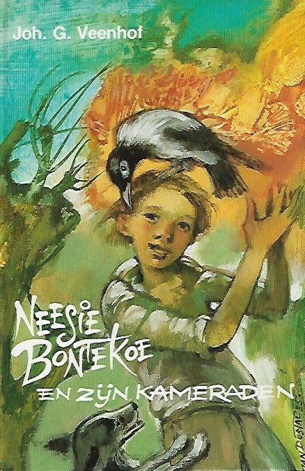 Neesie Bontekoe en zijn kameraden - Joh. G. Veenhof, Ophalen of Verzenden, Gelezen, Fictie algemeen