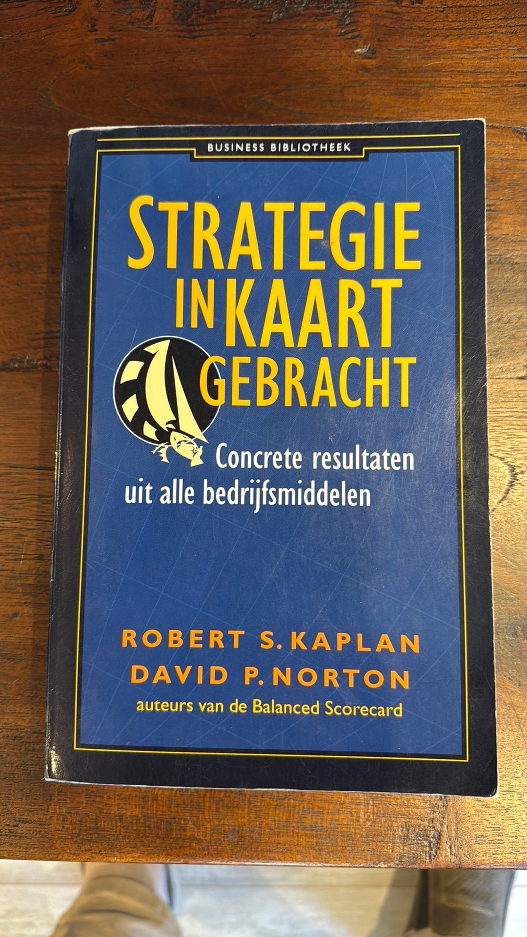 Business Strategie, Kaplan en Norton, Ophalen of Verzenden, Zo goed als nieuw, Economie en Marketing