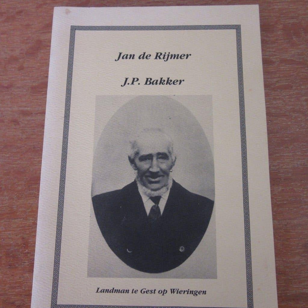 Gedichten van Jan de Rijmer, Landman te Gest op Wieringen, Ophalen of Verzenden, Zo goed als nieuw, J.P. Bakker, Eén auteur