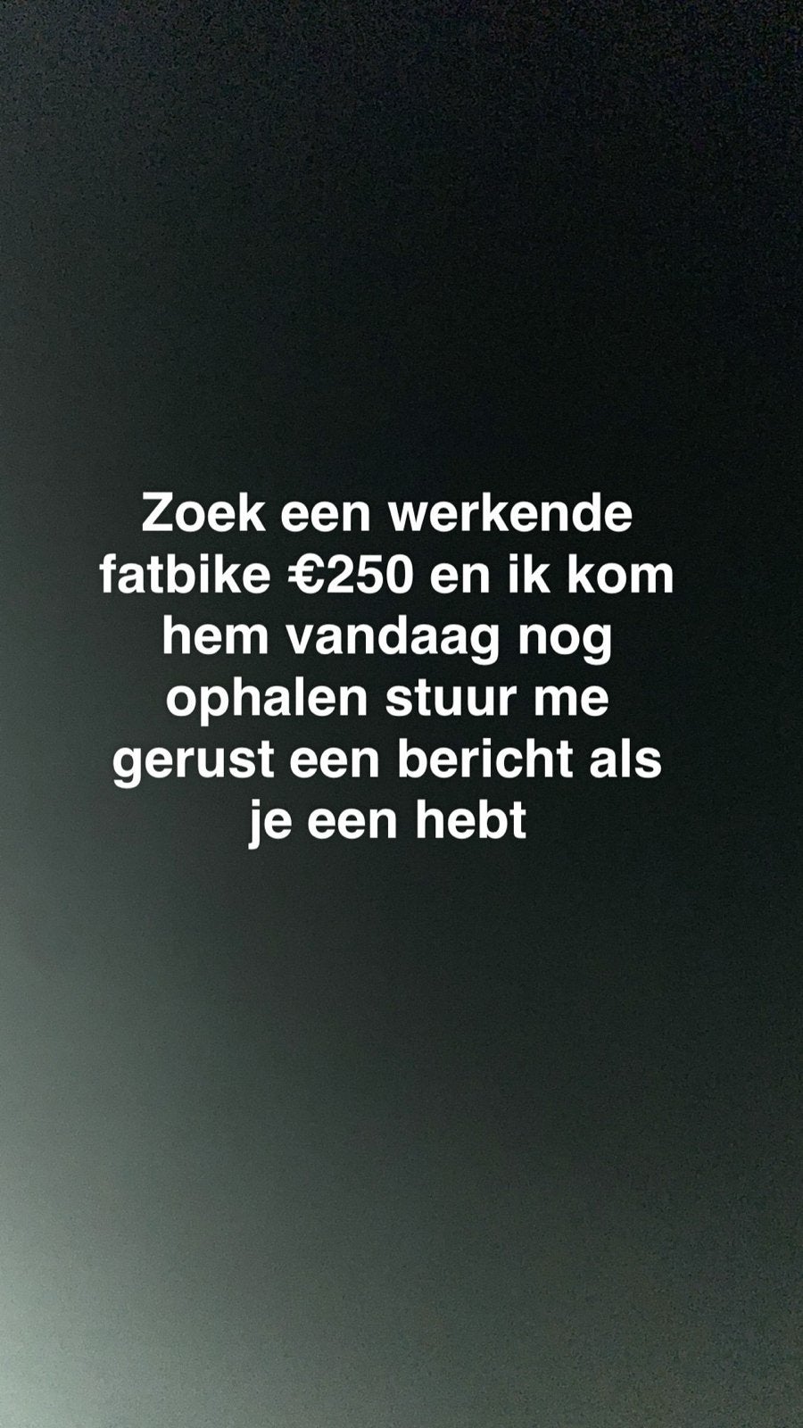 Zoek een fatbike €250 en ik kom hem vandaag ophalen‼️‼️‼️, Fietsen en Brommers, Ophalen of Verzenden