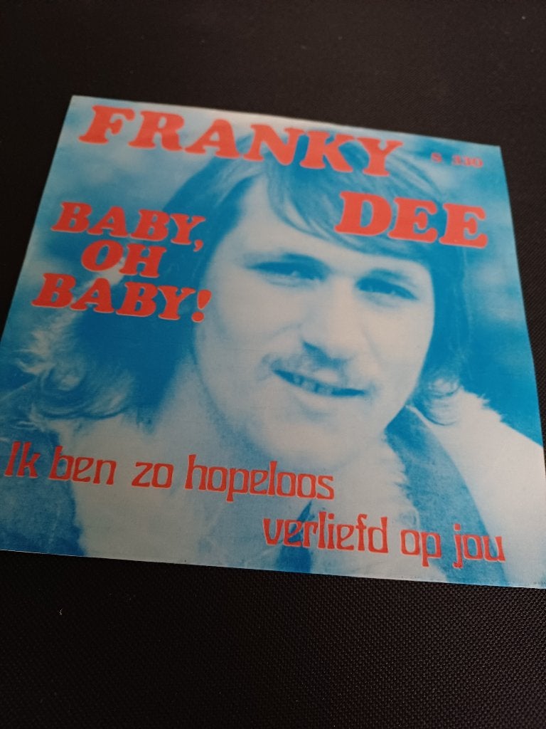 243 Franky Dee  – Baby, oh Baby – S. 330 – Origineel 1973, 7 inch, Ophalen of Verzenden, Zo goed als nieuw, Overige typen