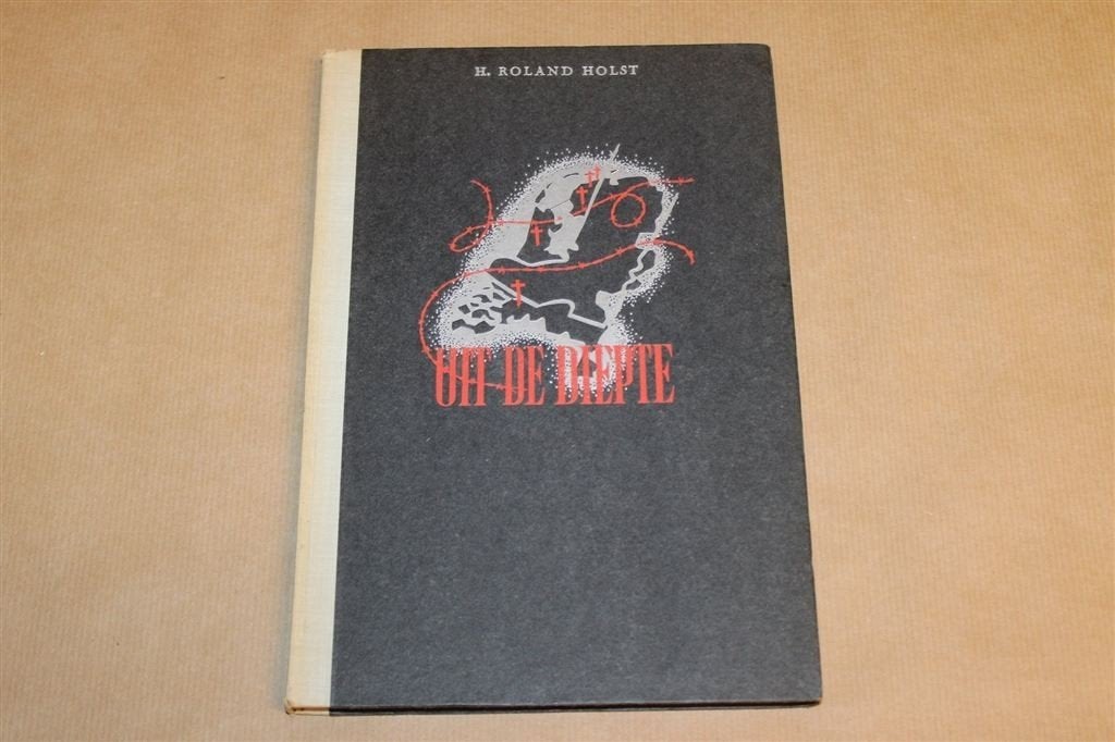 Uit de Diepte — Henriette Roland Holst, Gedichten 1946, Ophalen of Verzenden, Gelezen