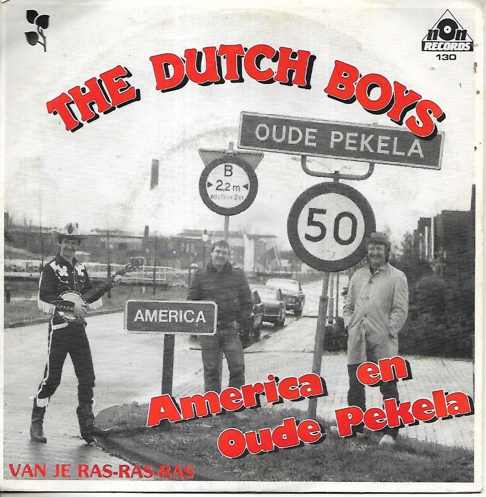 The Dutch Boys - America en Oude Pekela, Ophalen of Verzenden, Gebruikt, 7 inch, Nederlandstalig