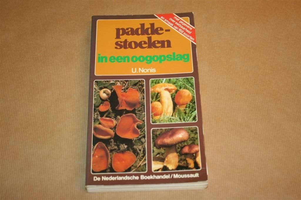 Paddestoelen in een oogopslag. U. Nonis., Boeken, Ophalen of Verzenden, Gelezen