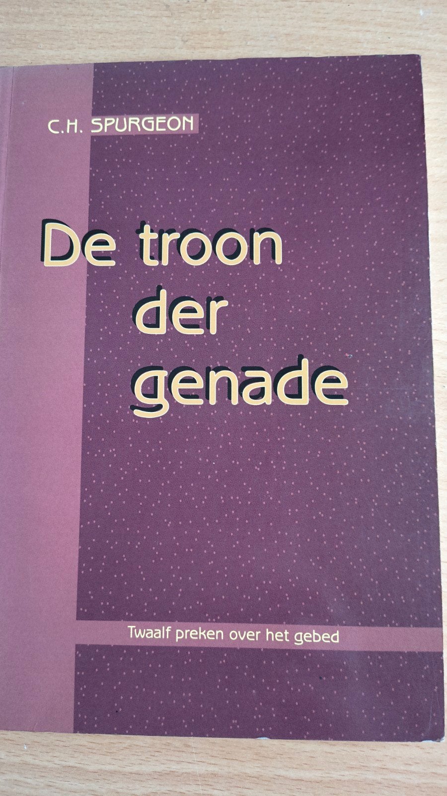 De troon der genade. CH Spurgeon, Christendom | Protestants, Ophalen of Verzenden, Zo goed als nieuw, CH Spurgeon