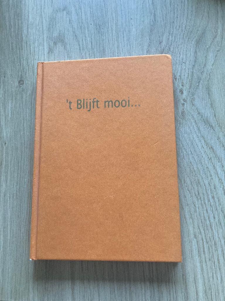 Boek 'T blijft Mooi..., Ophalen of Verzenden, Zo goed als nieuw