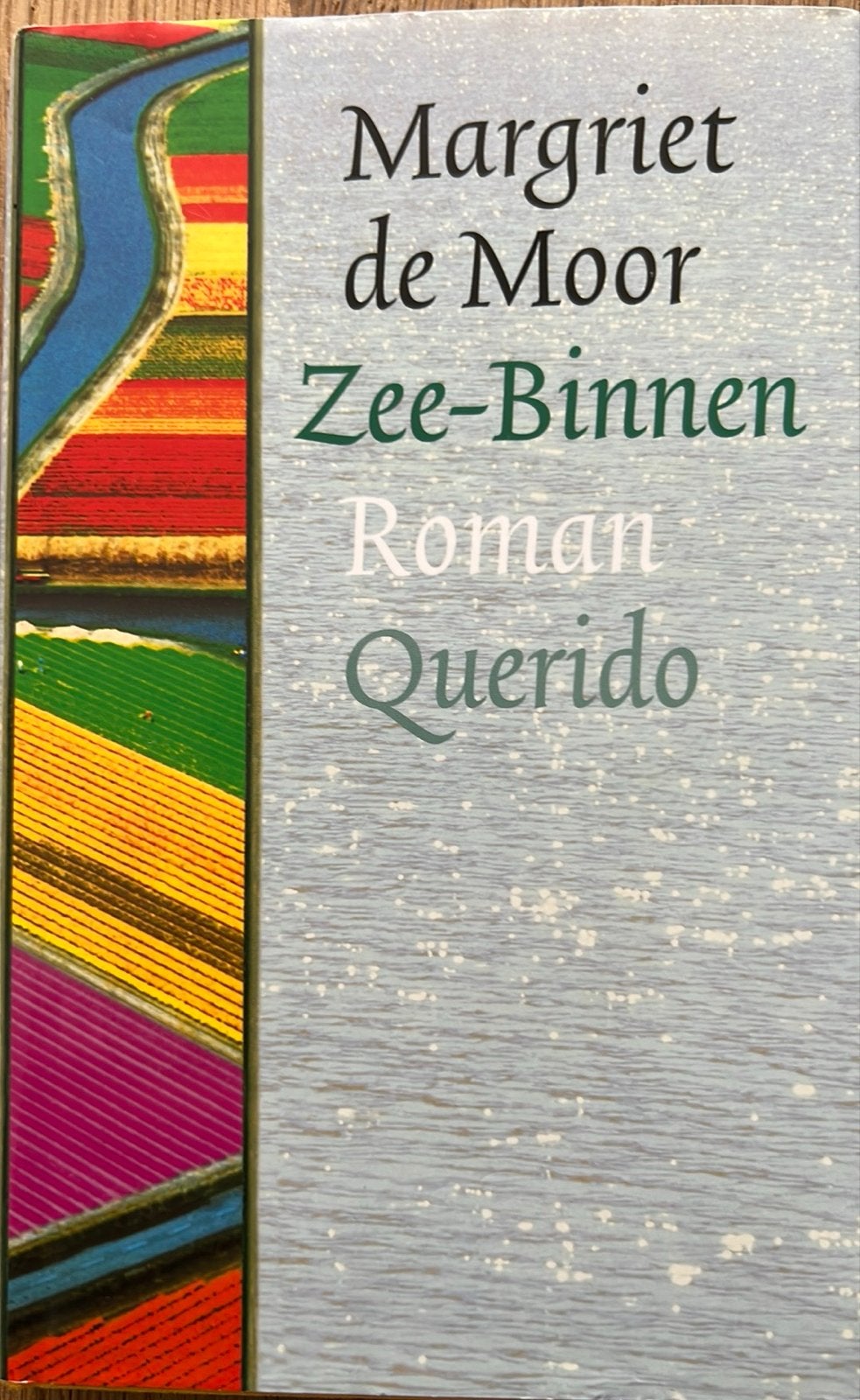 Margriet de Moor - Zee-Binnen (Roman), Ophalen of Verzenden, Zo goed als nieuw, Nederland