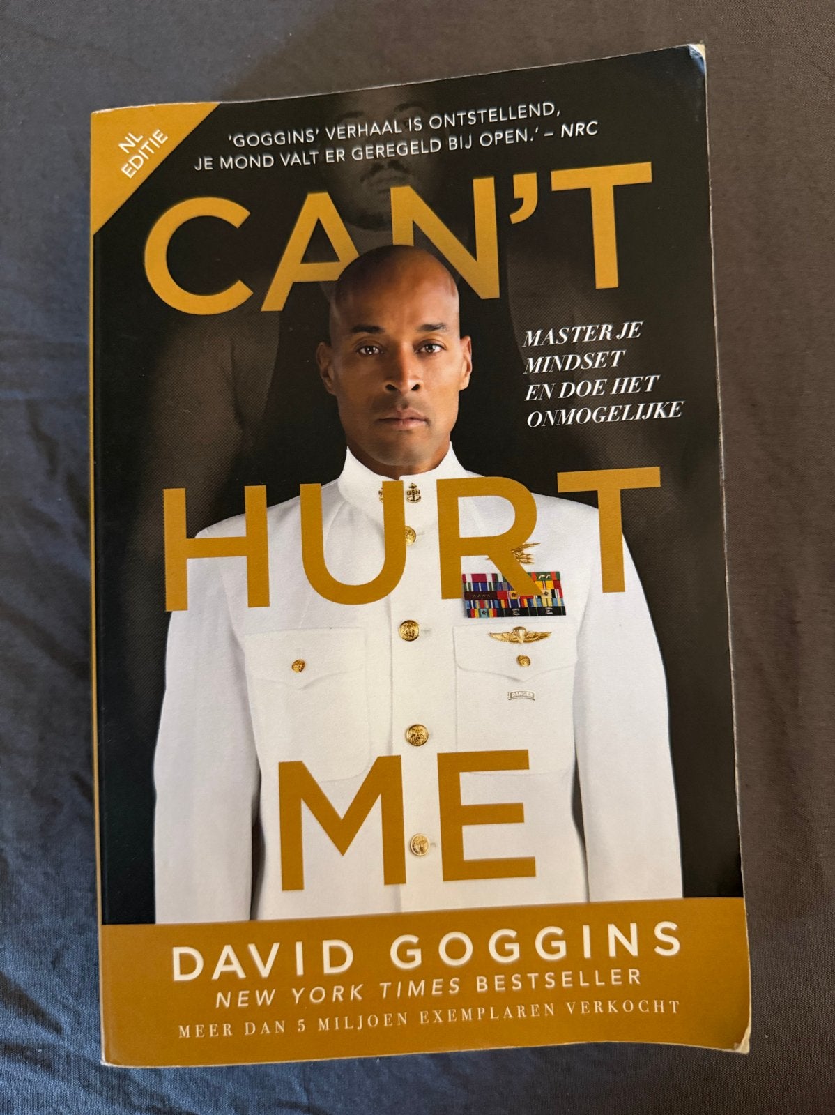 Can't Hurt Me - David Goggins (NL Editie), Boeken, Ophalen of Verzenden, Zo goed als nieuw, Nederland