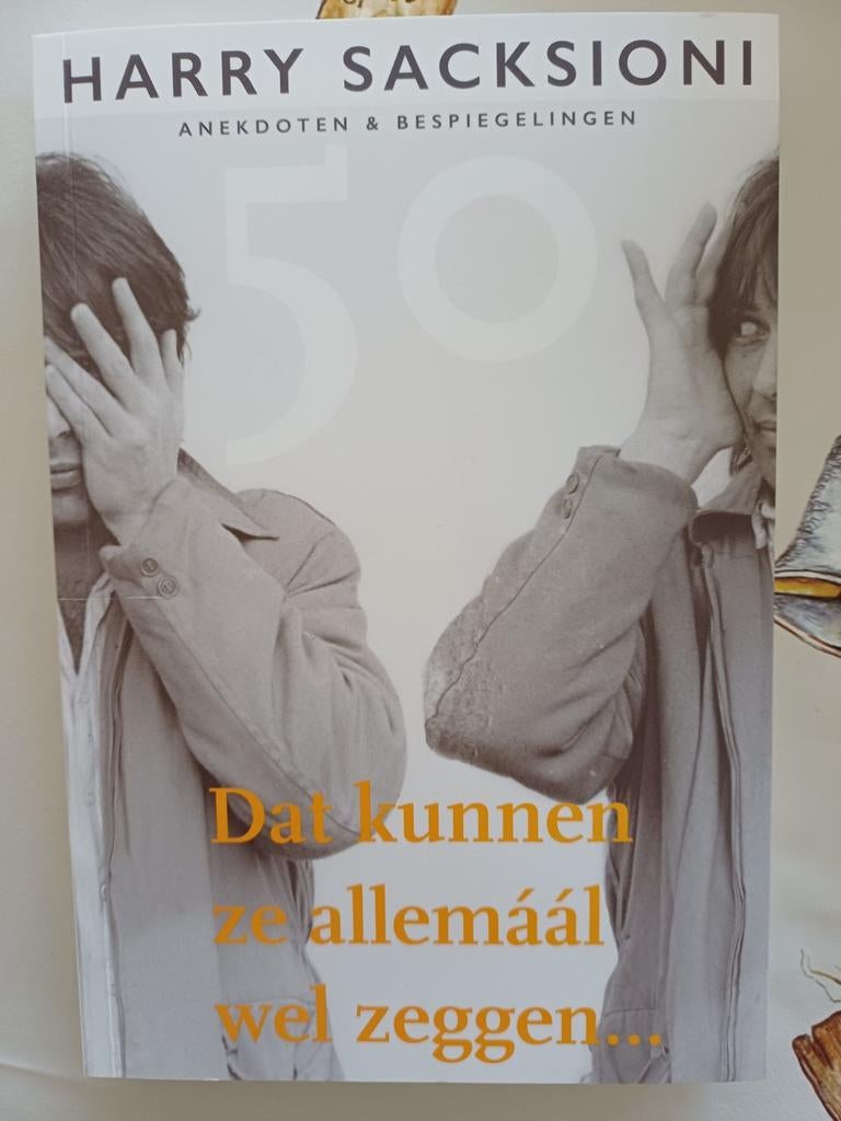 Harry Sacksioni - Dat kunnen ze allemáál wel zeggen..., Ophalen of Verzenden, Zo goed als nieuw, Harry Sacksioni, Overige