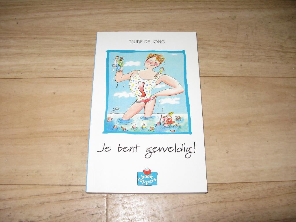 Trude de Jong - Je bent geweldig!, Ophalen of Verzenden, Gelezen