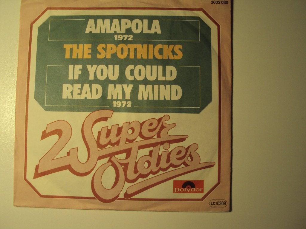 The Spotnicks - Amapola (1972), Cd's en Dvd's, Gebruikt, 7 inch, Ophalen of Verzenden, Pop