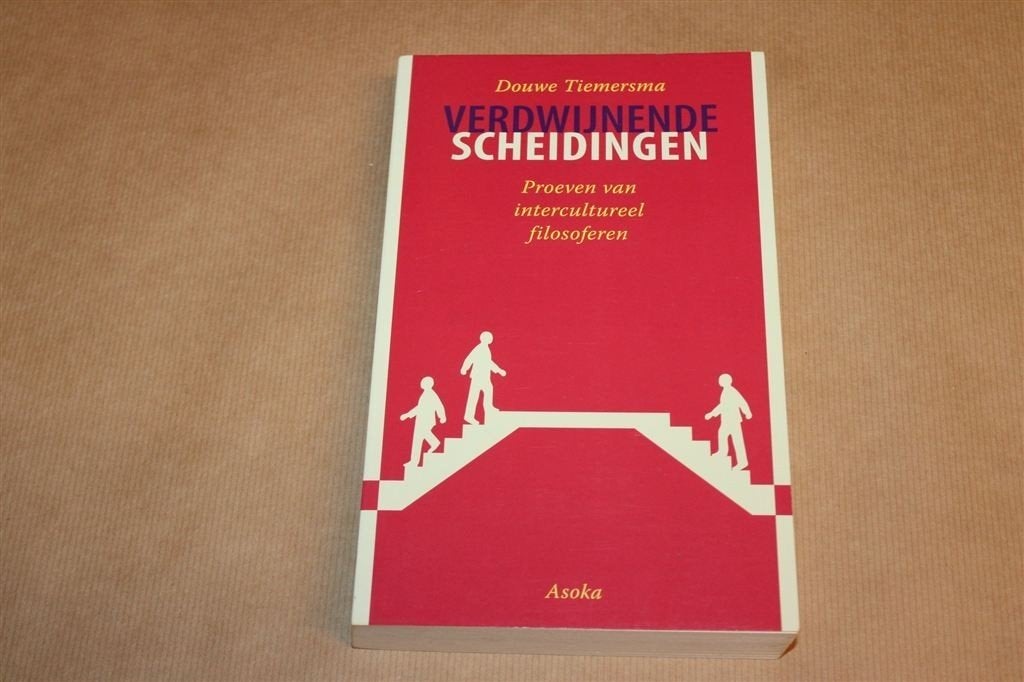 Verdwijnende Scheidingen — Non-Duaal Denken, Oost en West, Ophalen of Verzenden, Gelezen, Overige onderwerpen, Achtergrond en Informatie
