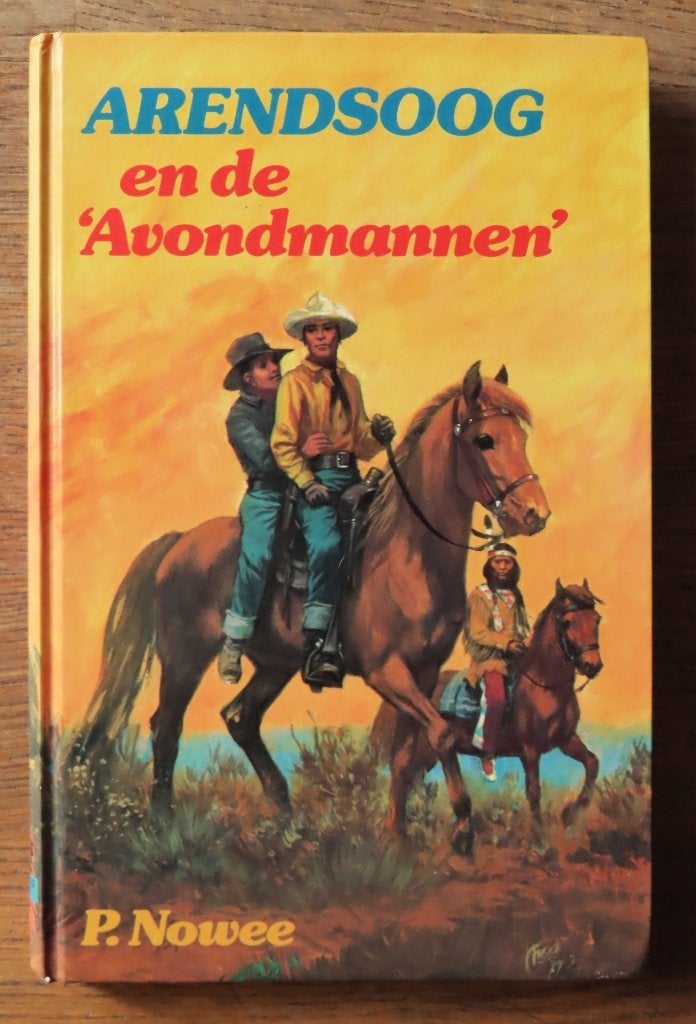 P. Nowee: Arendsoog 49 Arendsoog en de "Avondmannen" 1e druk, Ophalen of Verzenden, Gelezen