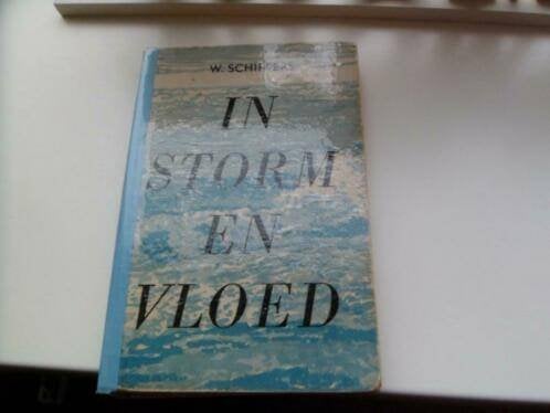 In storm en vloed - K. Schippers, Ophalen of Verzenden, Gelezen